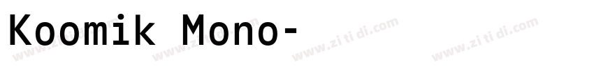 Koomik Mono字体转换